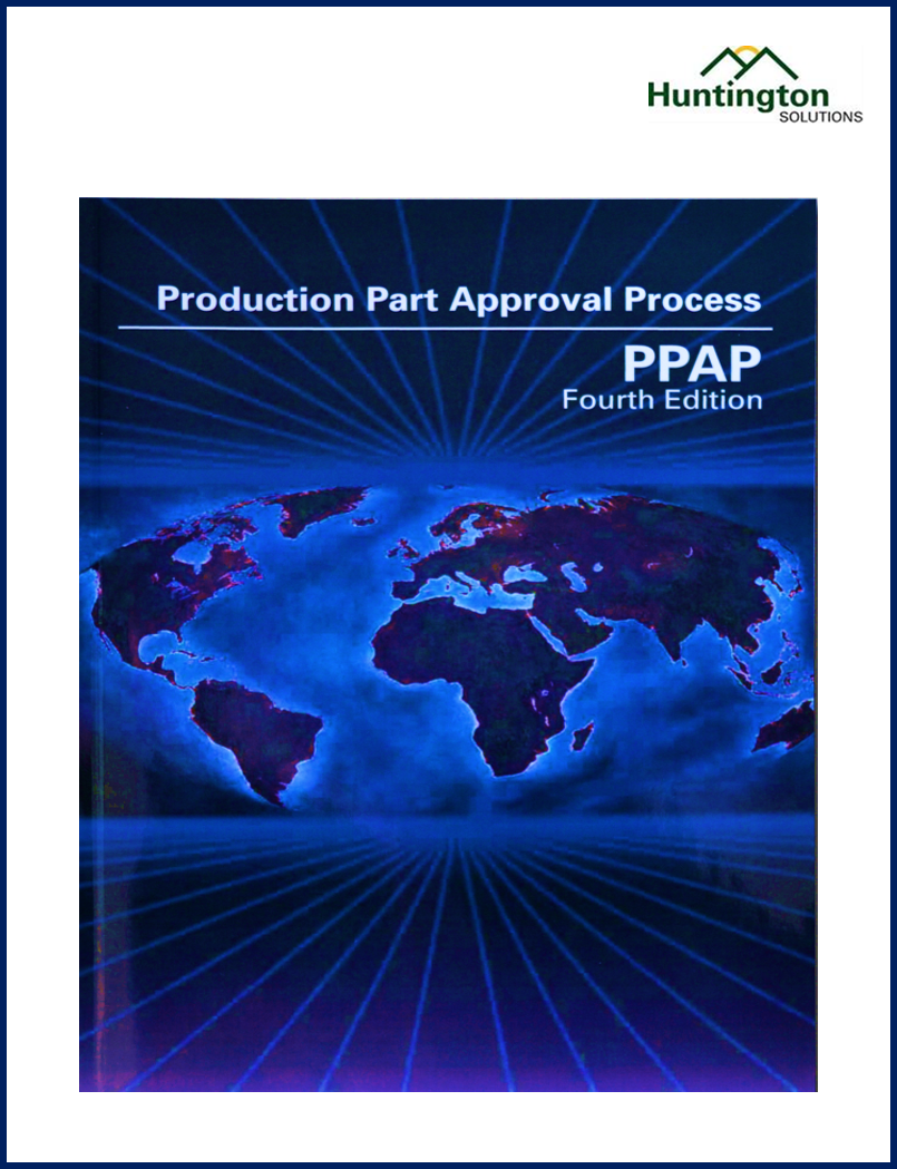 PPAP (Production Part Approval Process)